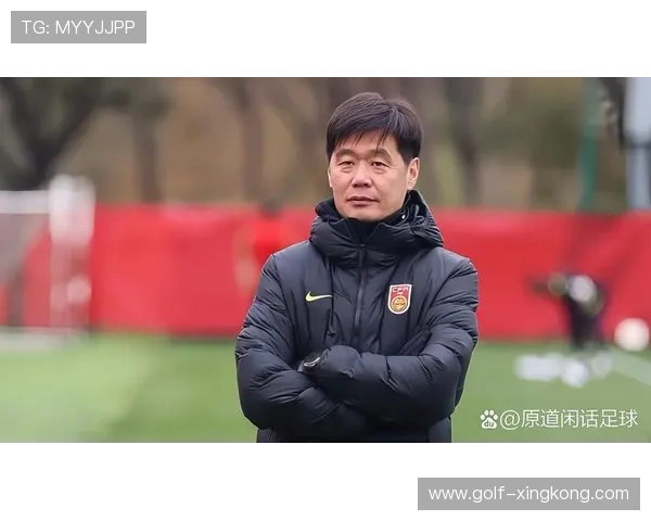 中国足球队现任主教练与传奇球星的缘起与发展分析 中国足球队现任主教练与传奇球星的缘起与发展分析